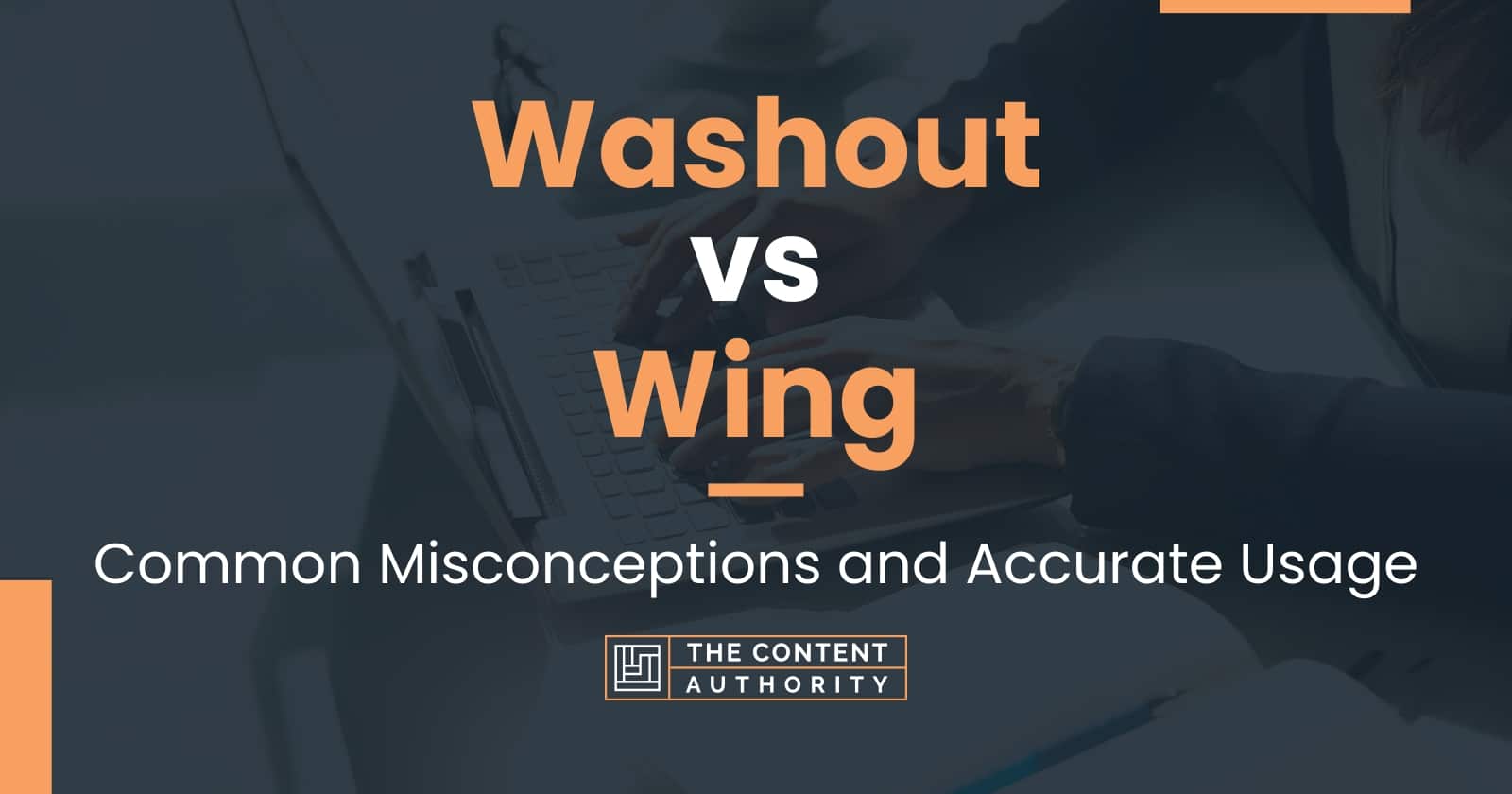 Washout vs Wing: Common Misconceptions and Accurate Usage