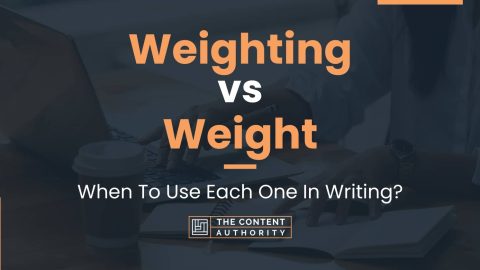 Weighting vs Weight: When To Use Each One In Writing?