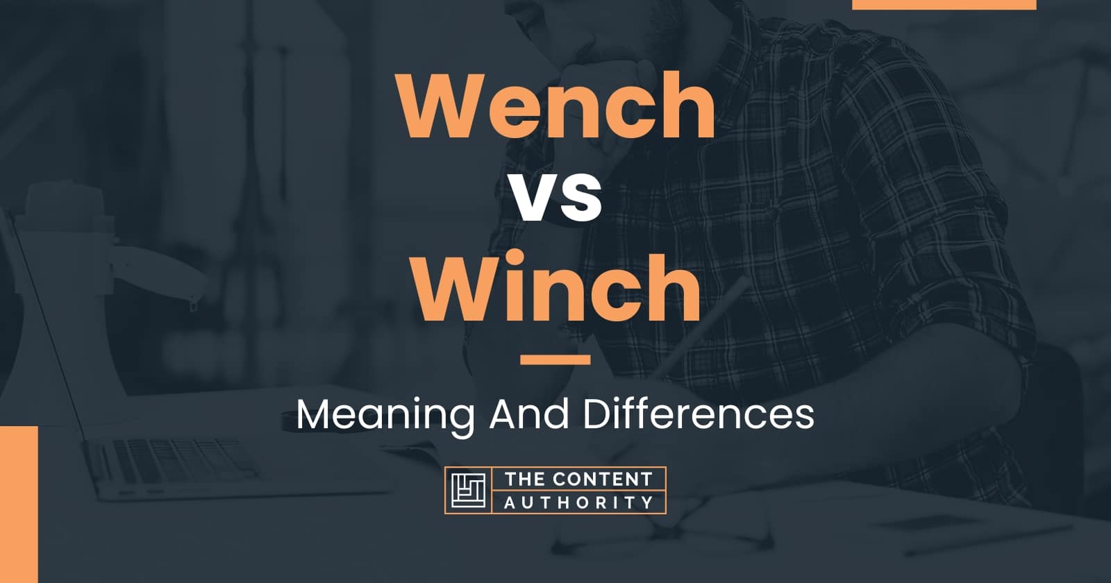 Wench vs Winch Meaning And Differences