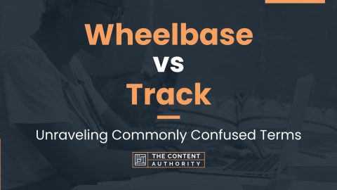 Wheelbase vs Track: Unraveling Commonly Confused Terms