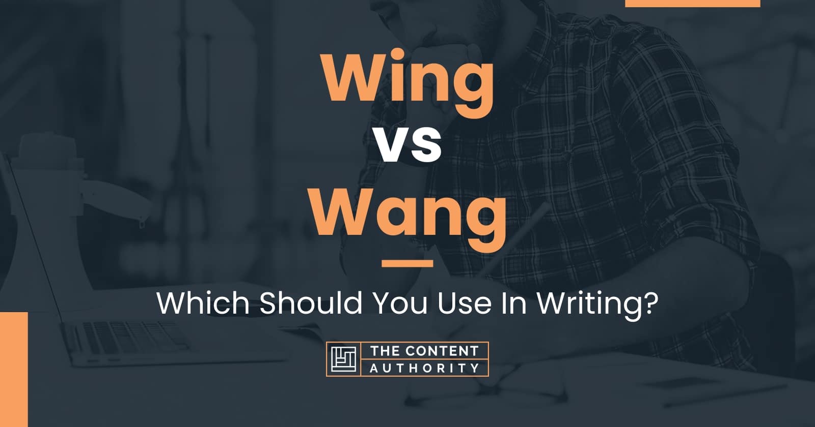 wing-vs-wang-which-should-you-use-in-writing