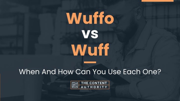 Wuffo vs Wuff: When And How Can You Use Each One?