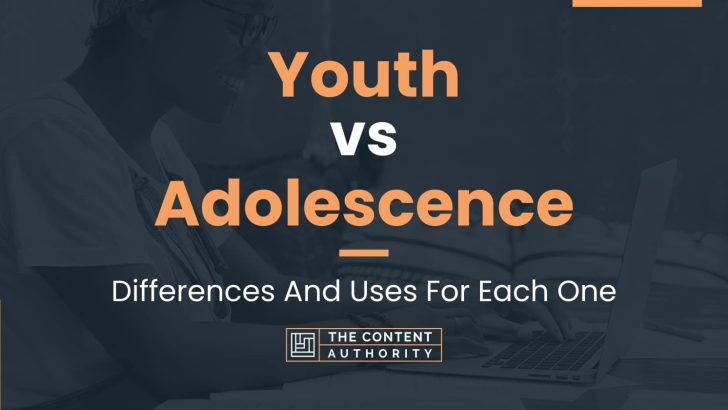 Youth vs Adolescence: Differences And Uses For Each One