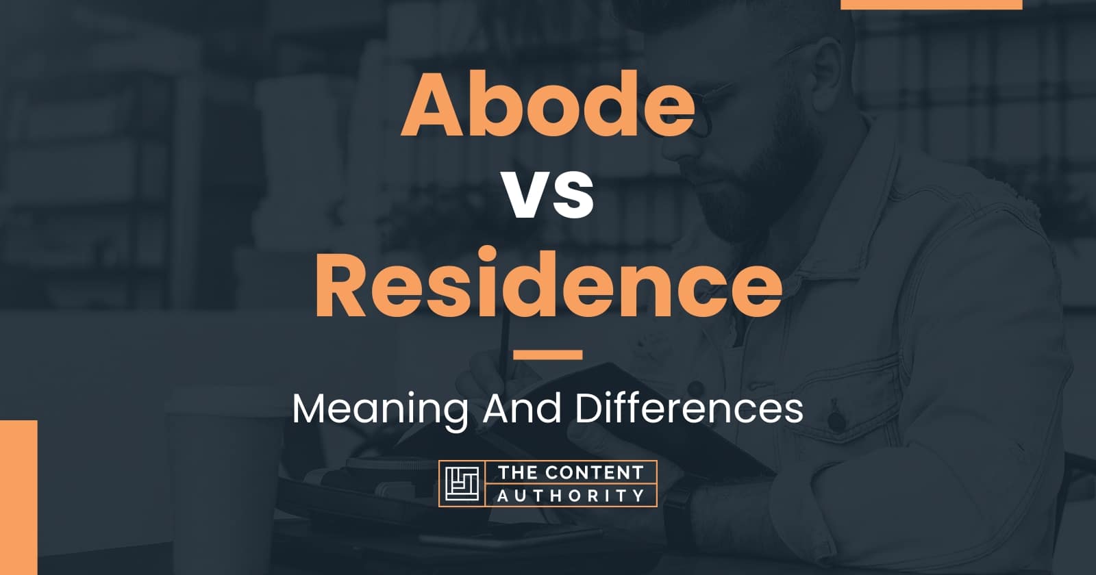 abode-vs-residence-meaning-and-differences