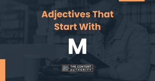 adjectives that start with M