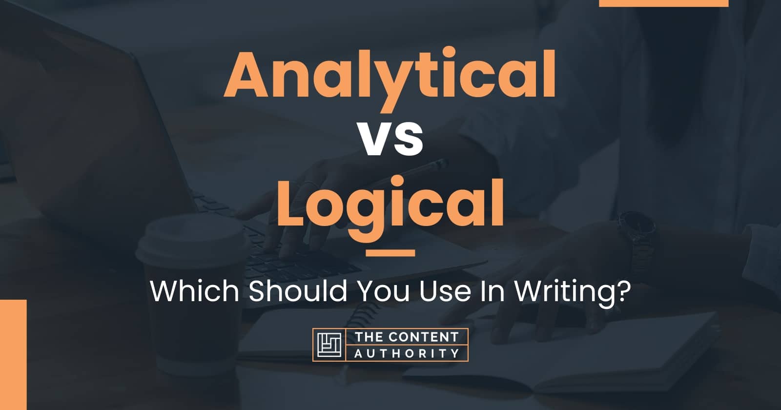 analytical-vs-logical-which-should-you-use-in-writing