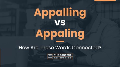 Appalling vs Appaling: How Are These Words Connected?