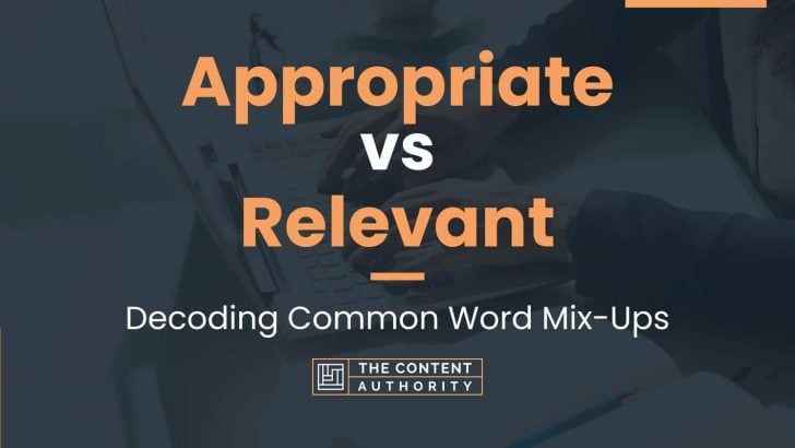 Appropriate Vs Relevant: Decoding Common Word Mix-Ups