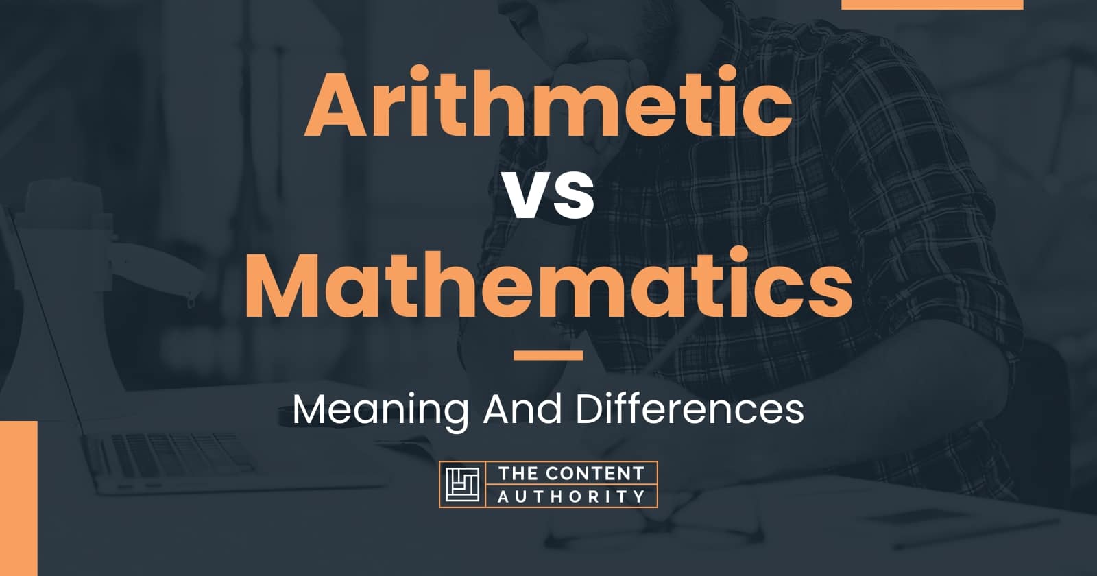 arithmetic-vs-mathematics-meaning-and-differences