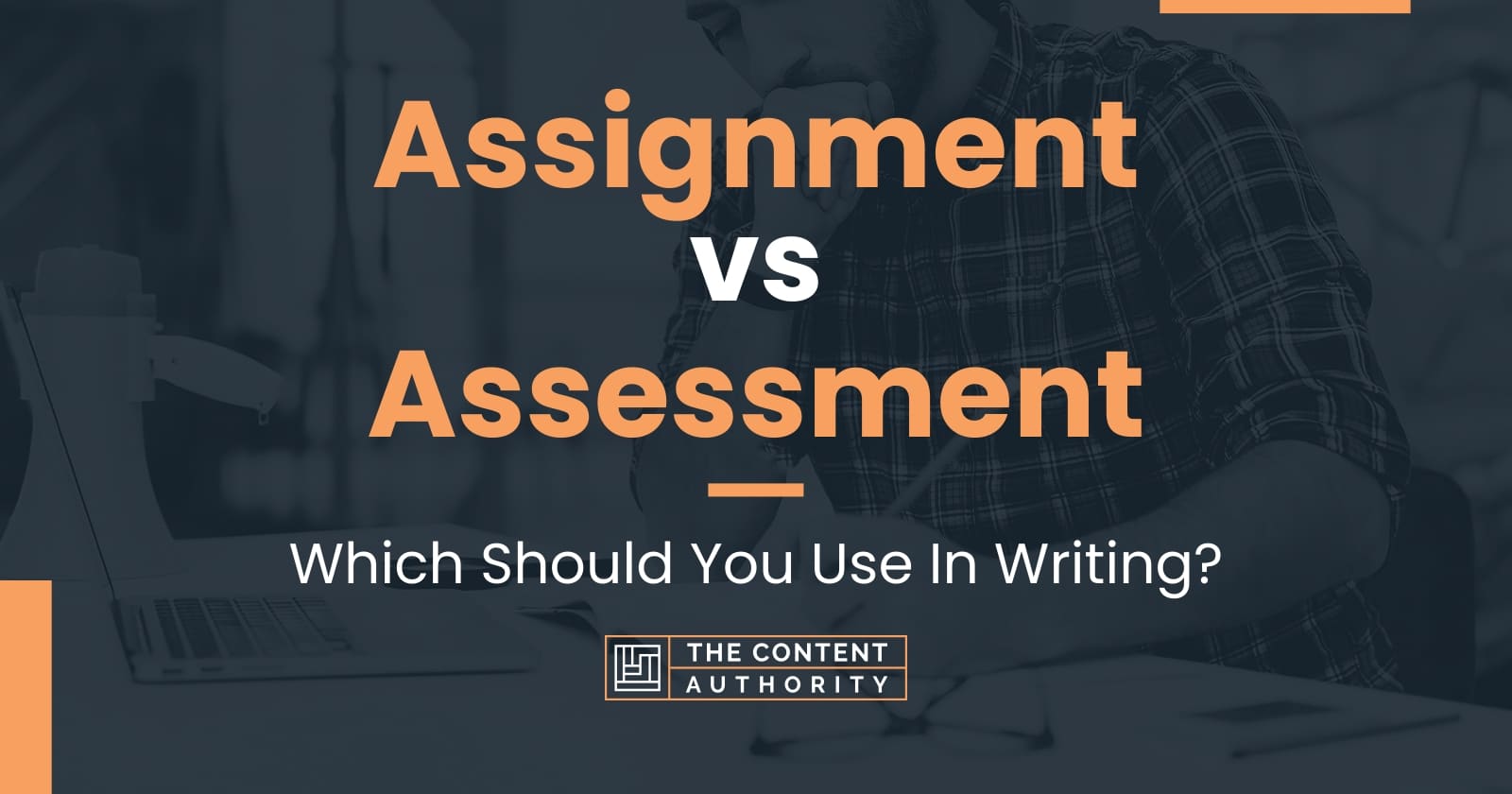difference between assignment and assessment