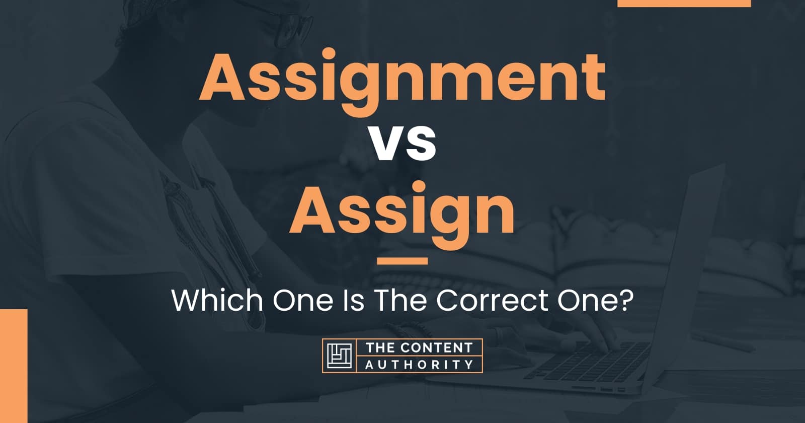 assign or assignment