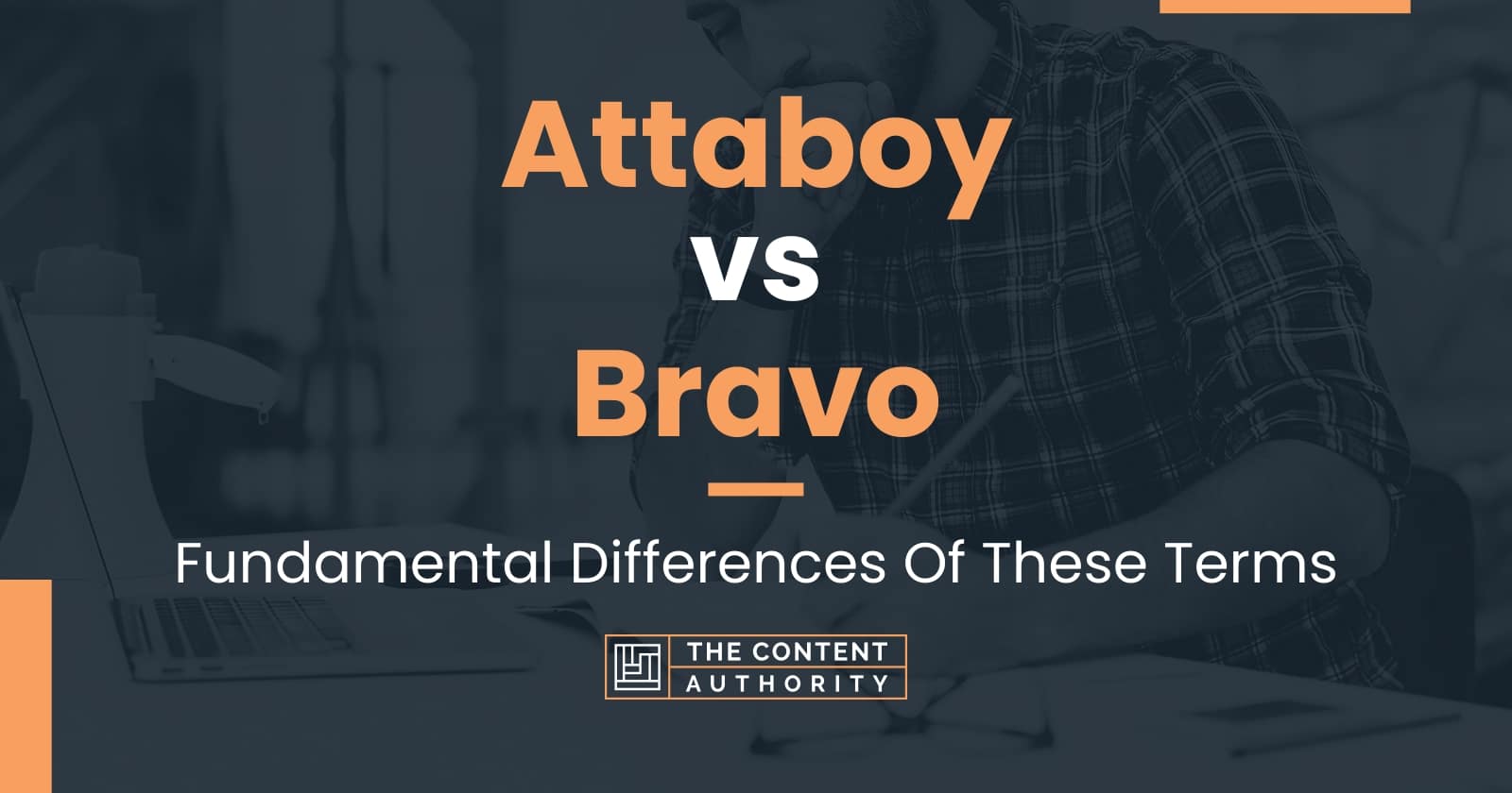 attaboy-vs-bravo-fundamental-differences-of-these-terms