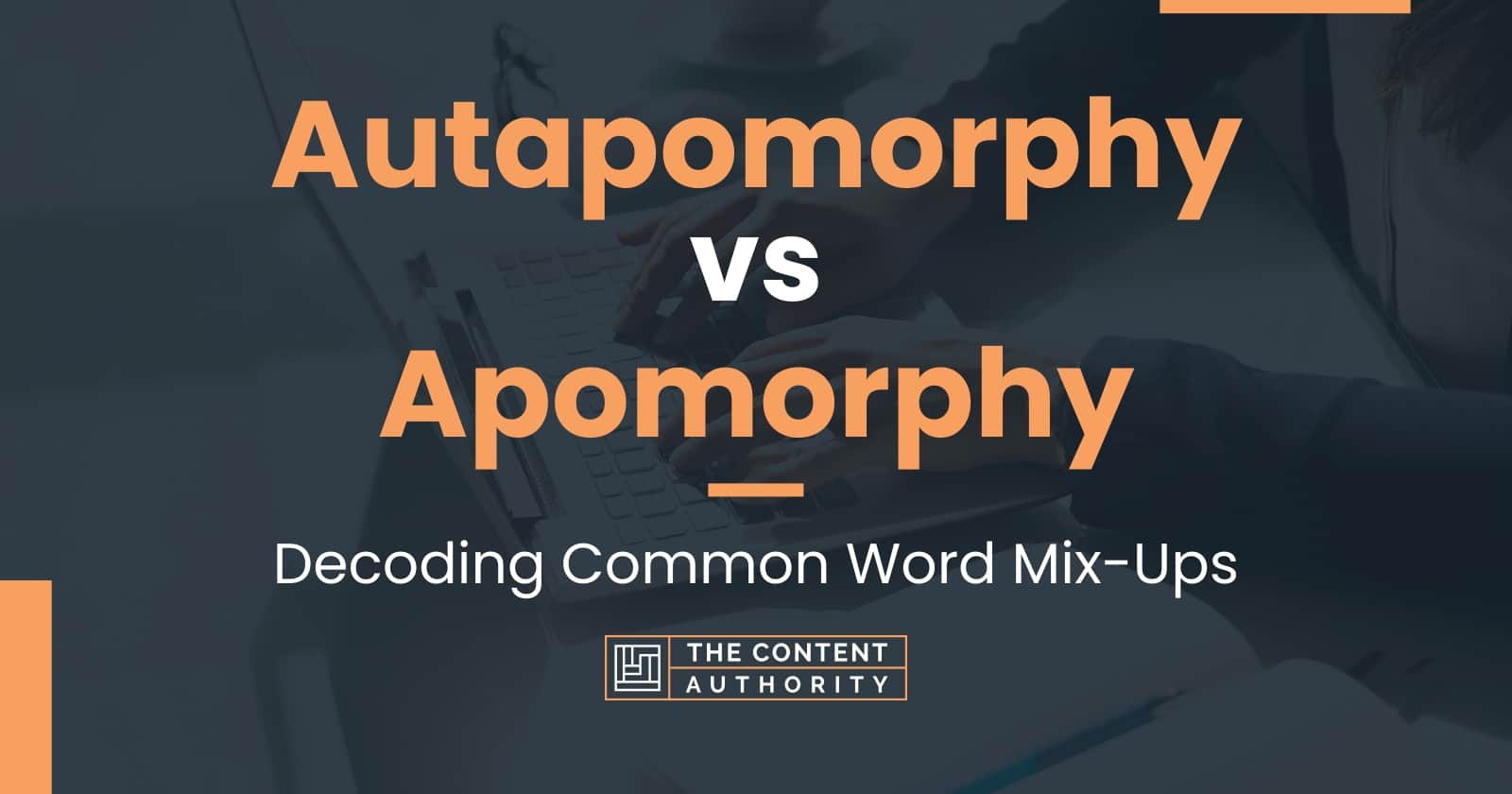 Autapomorphy vs Apomorphy: Decoding Common Word Mix-Ups