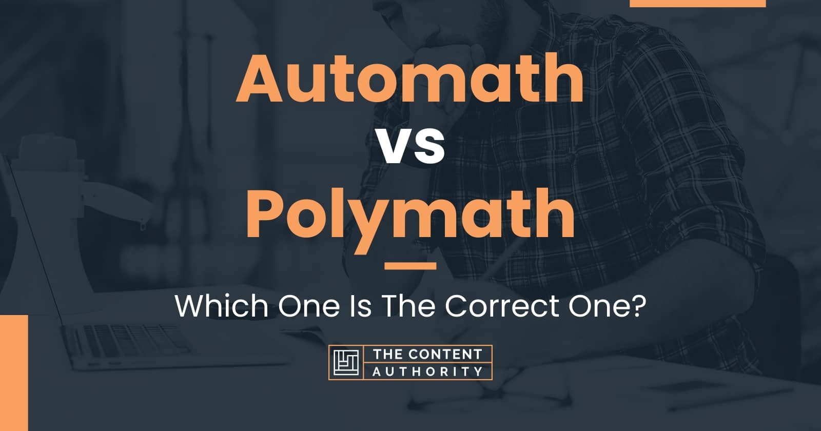 Automath vs Polymath: Which One Is The Correct One?