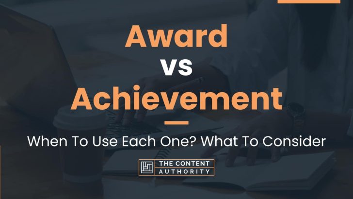 Award Vs Achievement