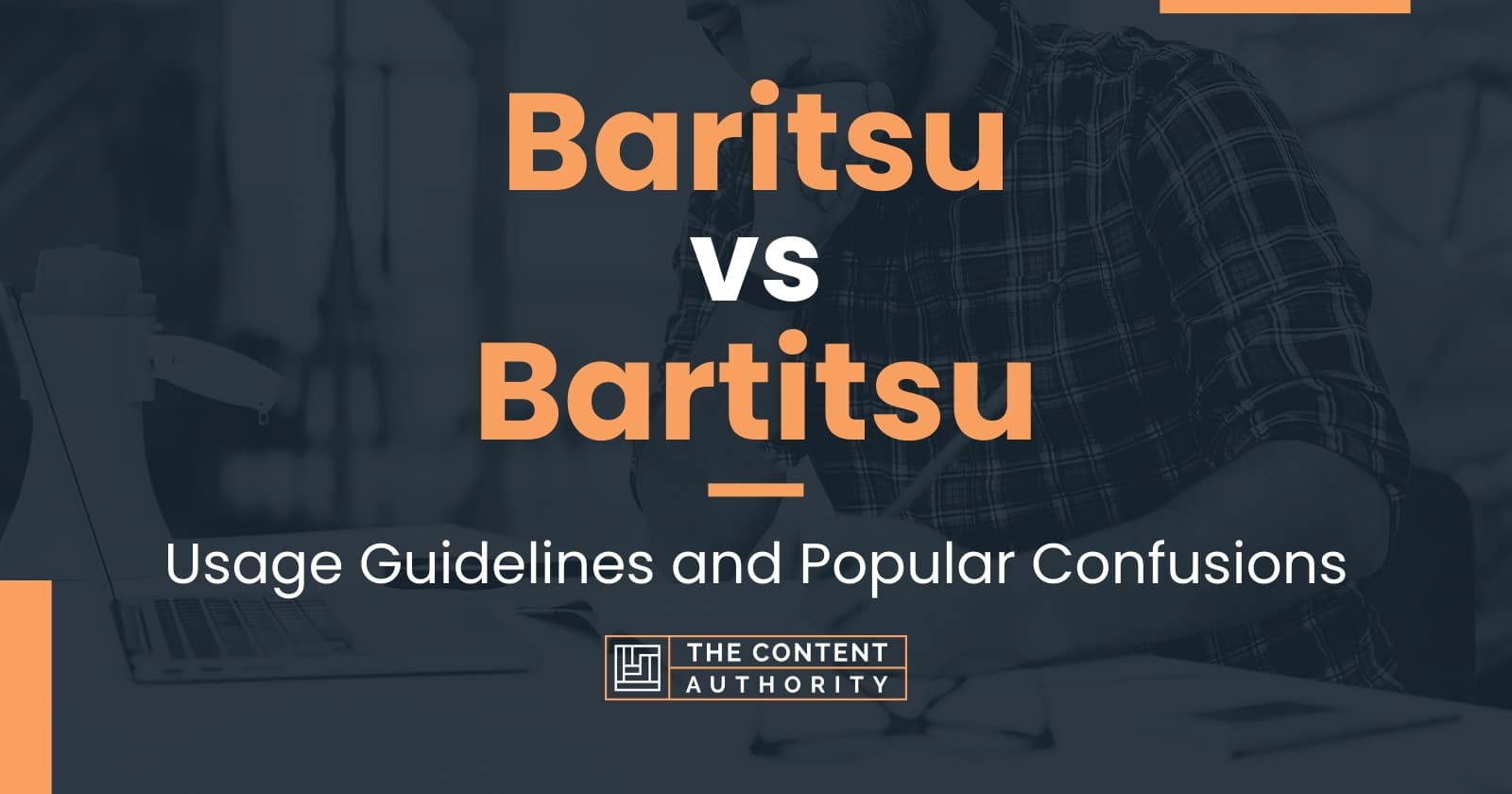 Baritsu vs Bartitsu: Usage Guidelines and Popular Confusions