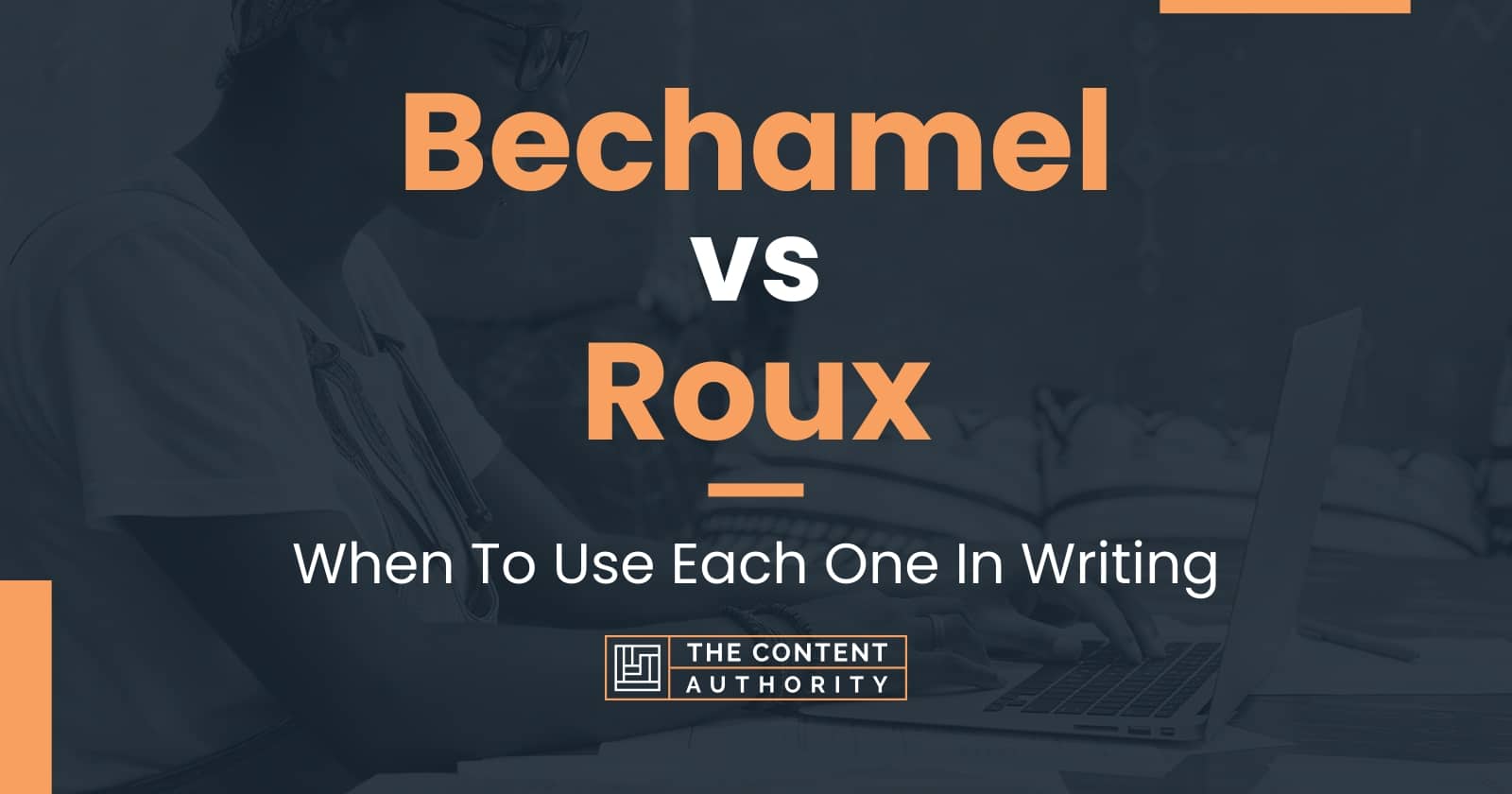 what is a bechamel vs roux