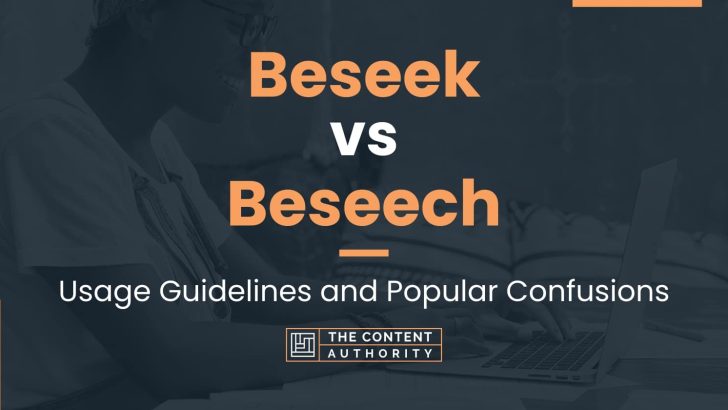 beseek-vs-beseech-usage-guidelines-and-popular-confusions