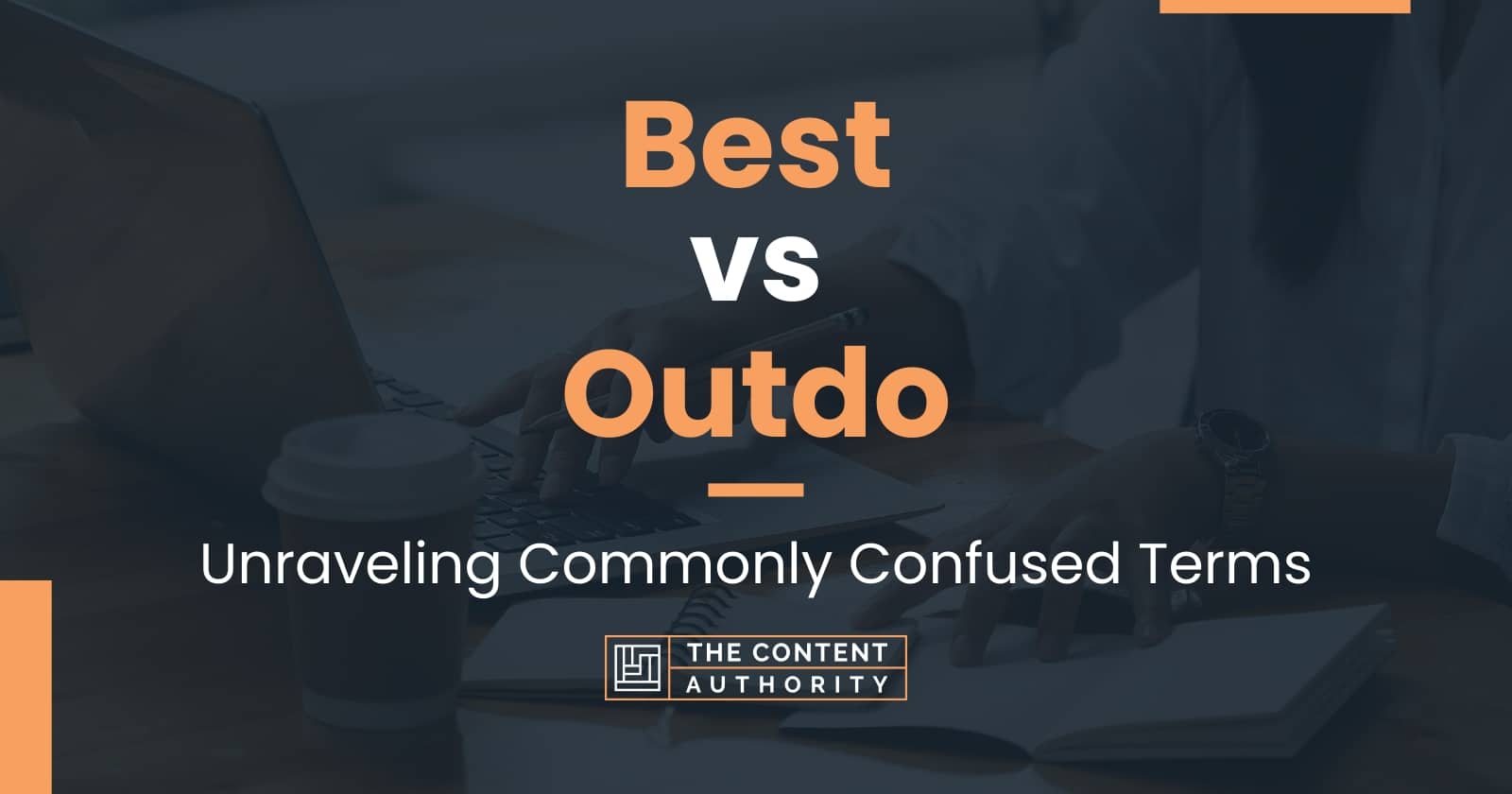 best-vs-outdo-unraveling-commonly-confused-terms