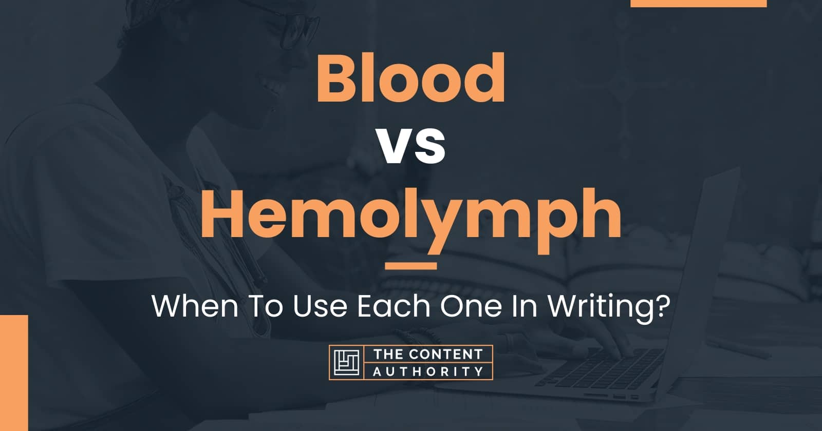 Blood vs Hemolymph: When To Use Each One In Writing?