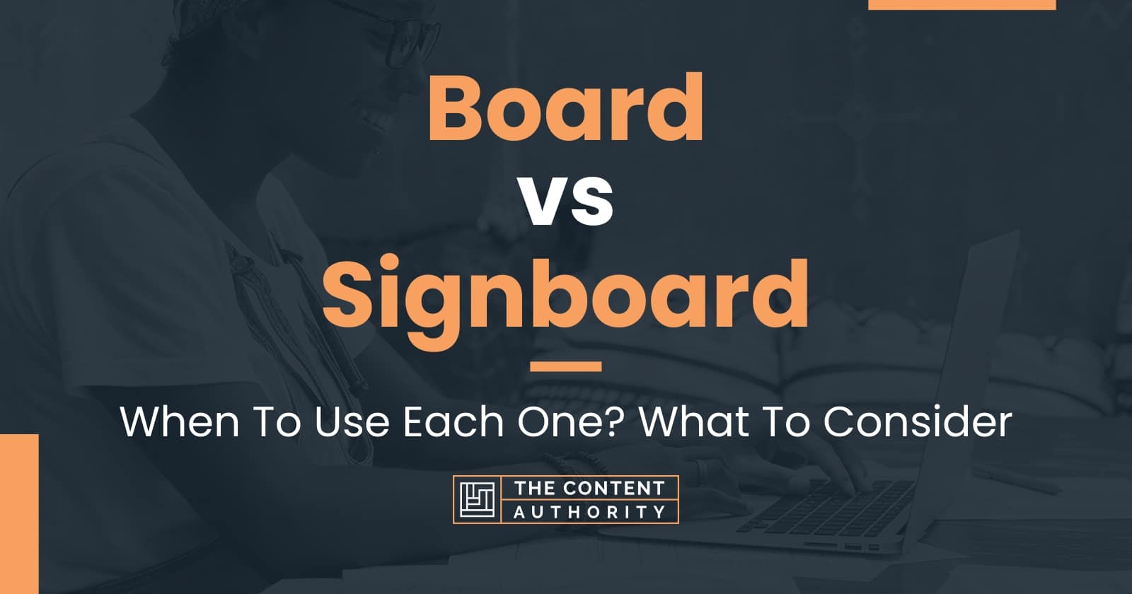 Board vs Signboard When To Use Each One? What To Consider