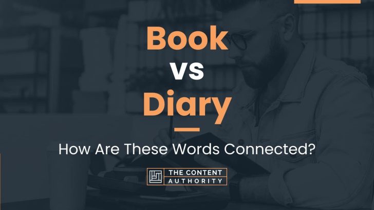 Book vs Diary: How Are These Words Connected?
