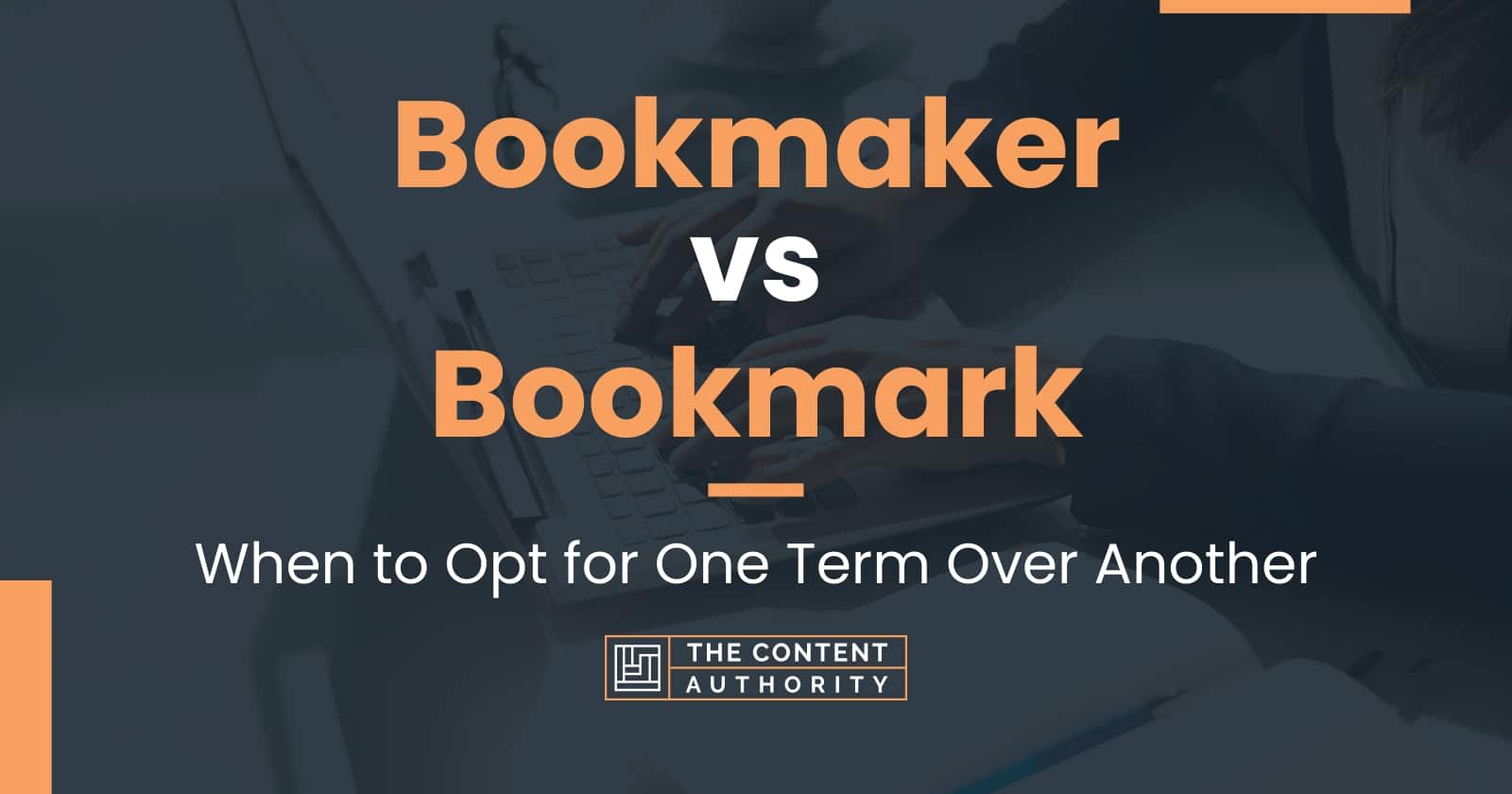 bookmaker-vs-bookmark-when-to-opt-for-one-term-over-another