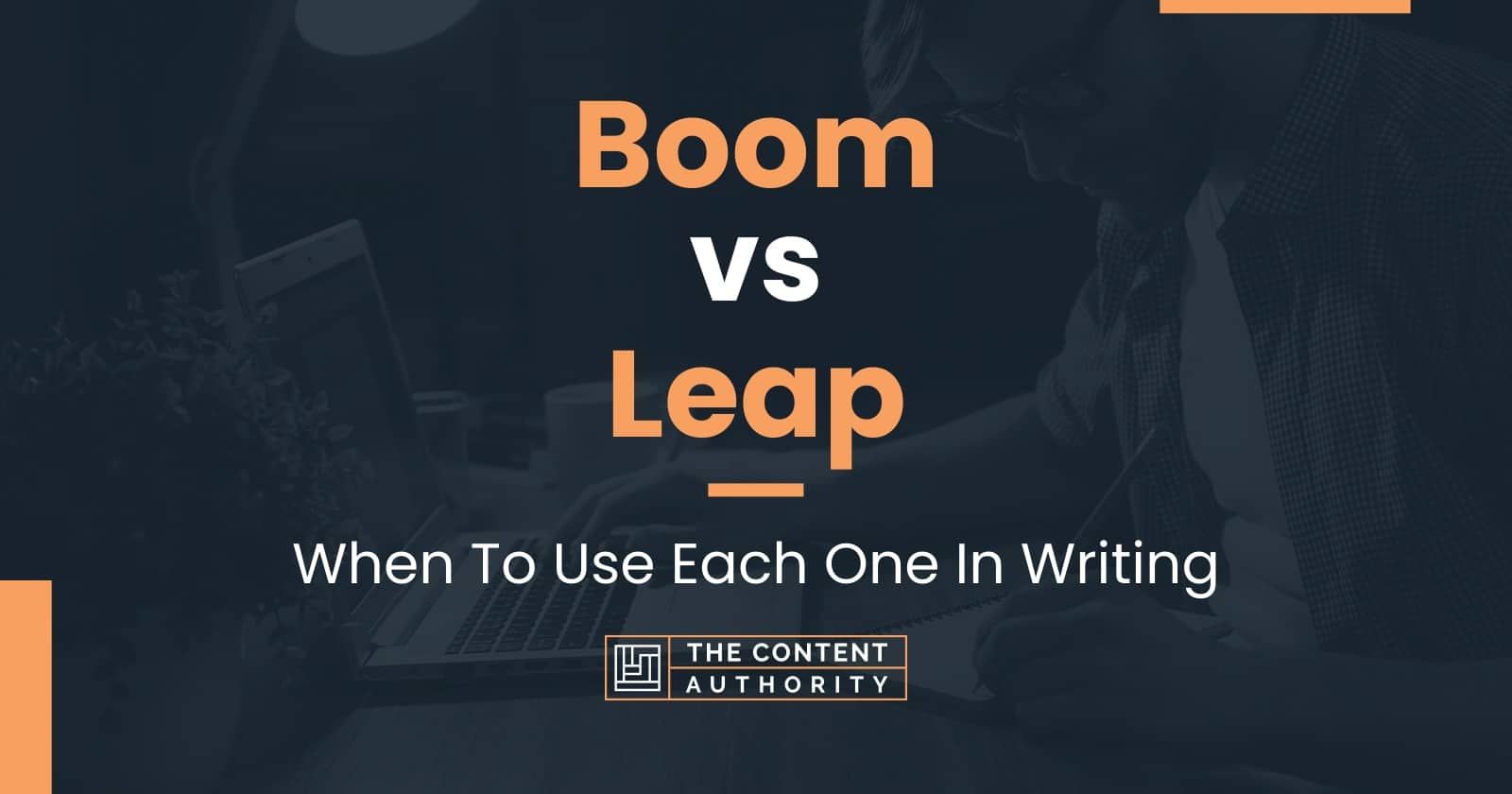 boom-vs-leap-when-to-use-each-one-in-writing