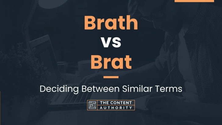 brath-vs-brat-deciding-between-similar-terms