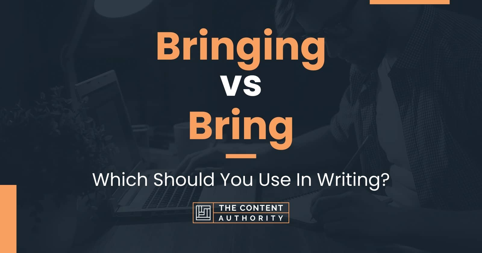 bringing-vs-bring-which-should-you-use-in-writing