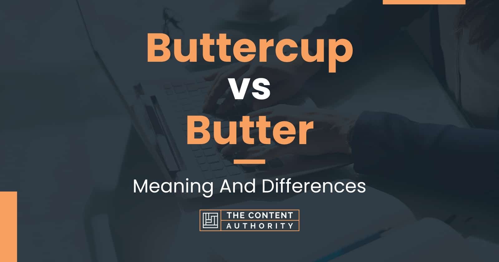 Buttercup vs Butter Meaning And Differences