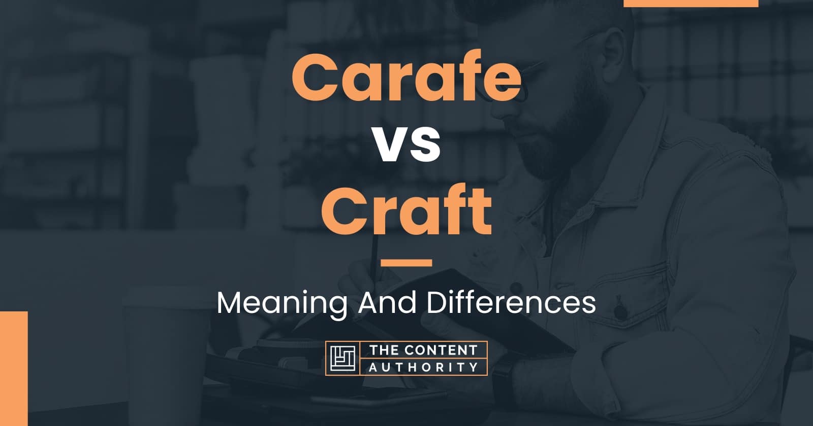 Carafe vs Craft Meaning And Differences