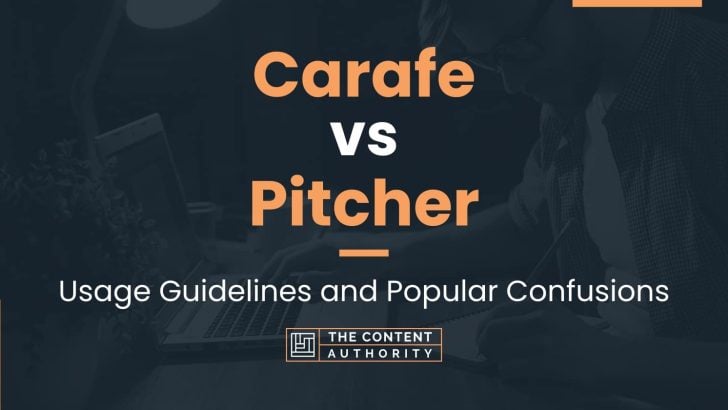 Carafe vs Pitcher: Usage Guidelines and Popular Confusions