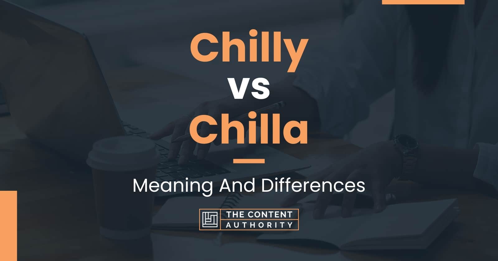 chilly-vs-chilla-meaning-and-differences