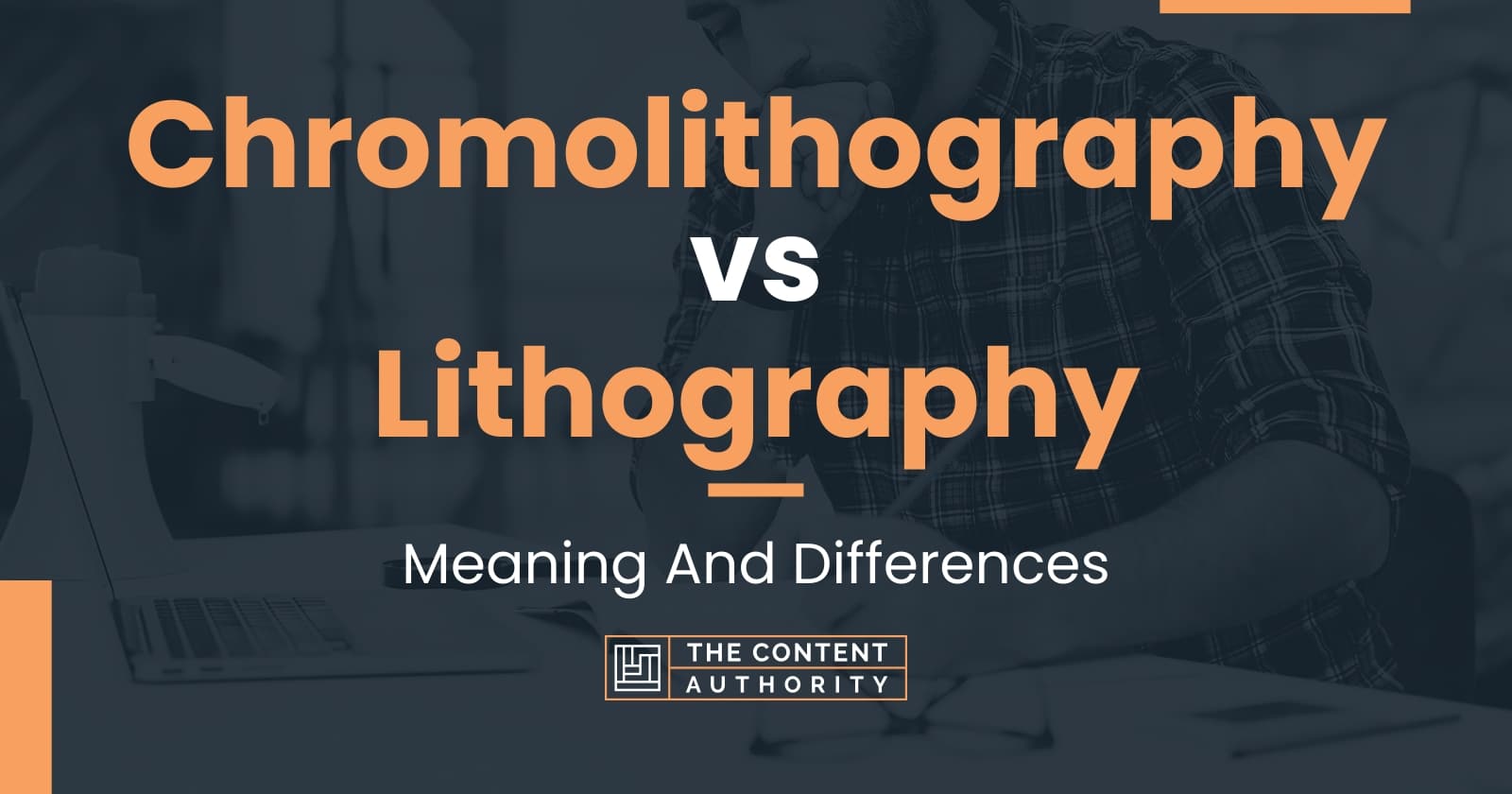 Chromolithography vs Lithography: Meaning And Differences