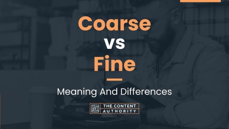 coarse-vs-fine-meaning-and-differences