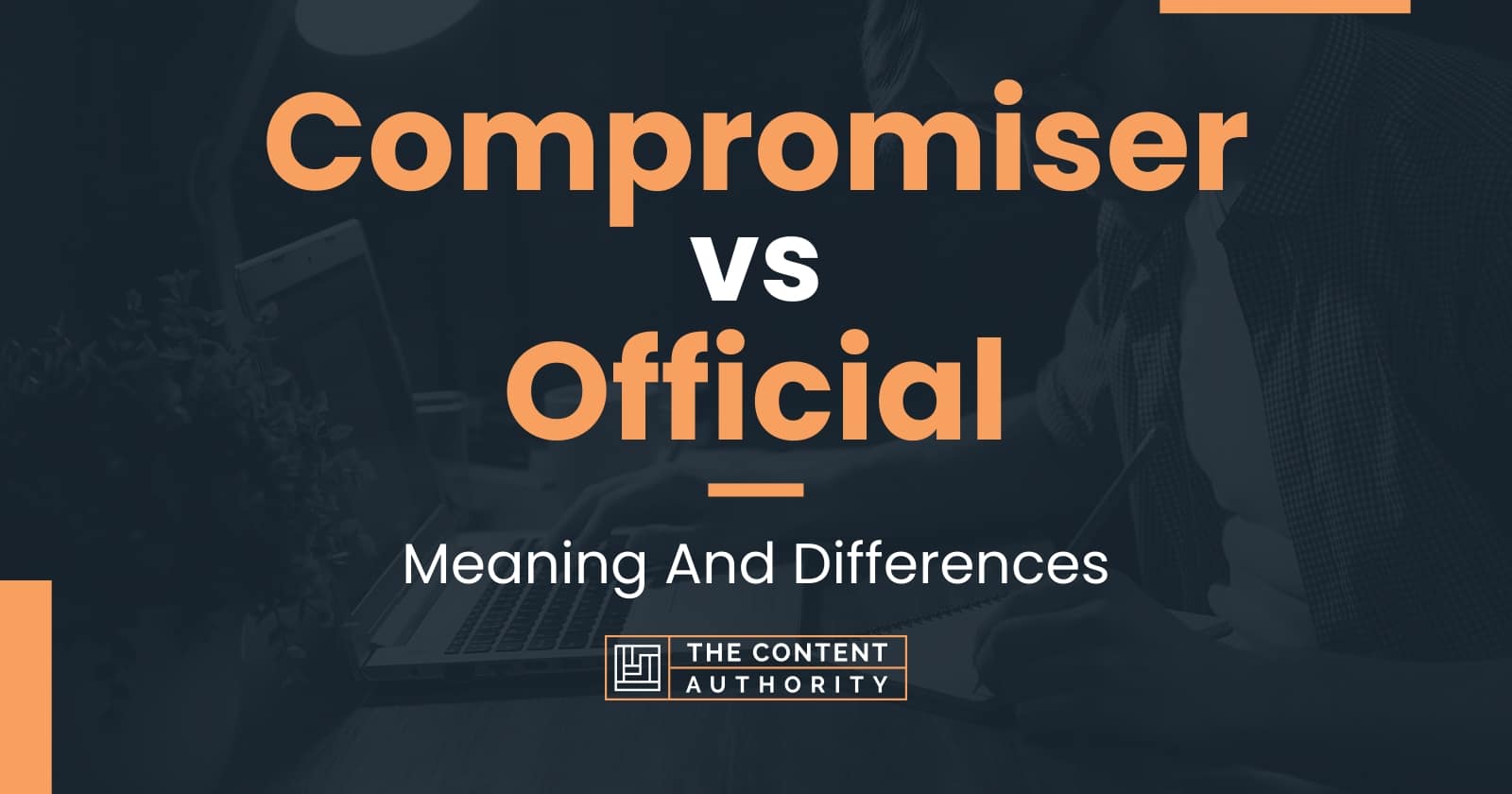 Compromiser vs Official: Meaning And Differences