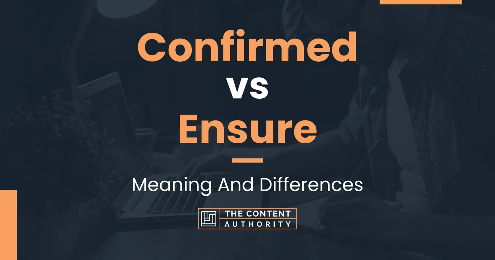 confirmed-vs-ensure-meaning-and-differences