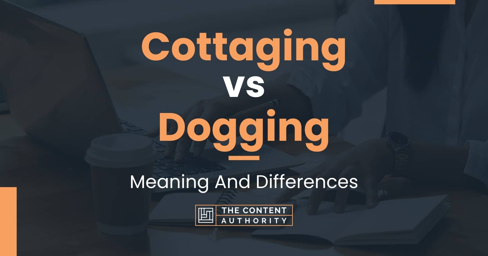 cottaging-vs-dogging-meaning-and-differences