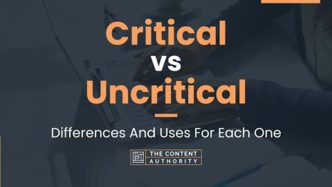 differences between critical and uncritical thinking