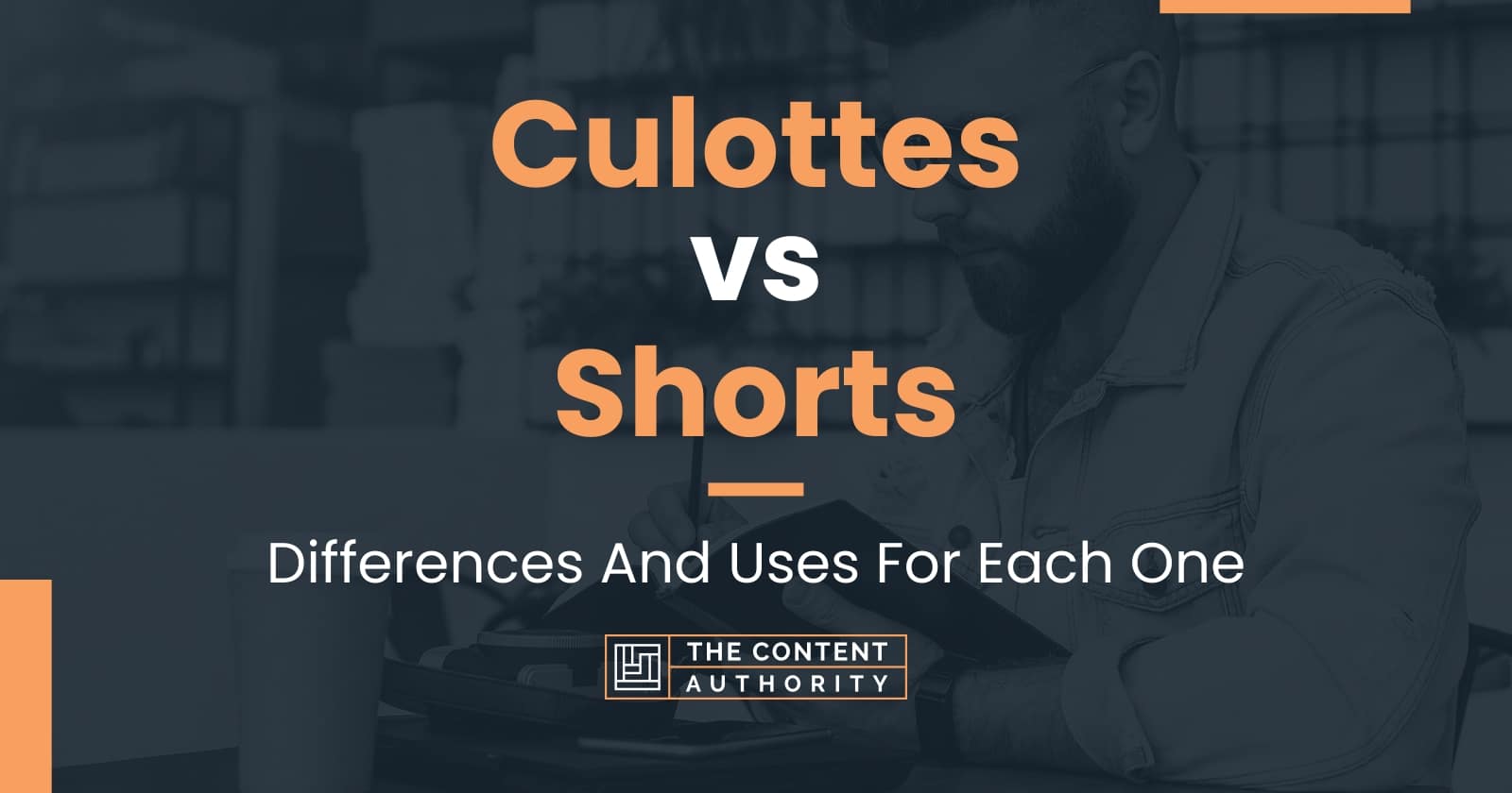 Culottes vs Shorts: Differences And Uses For Each One