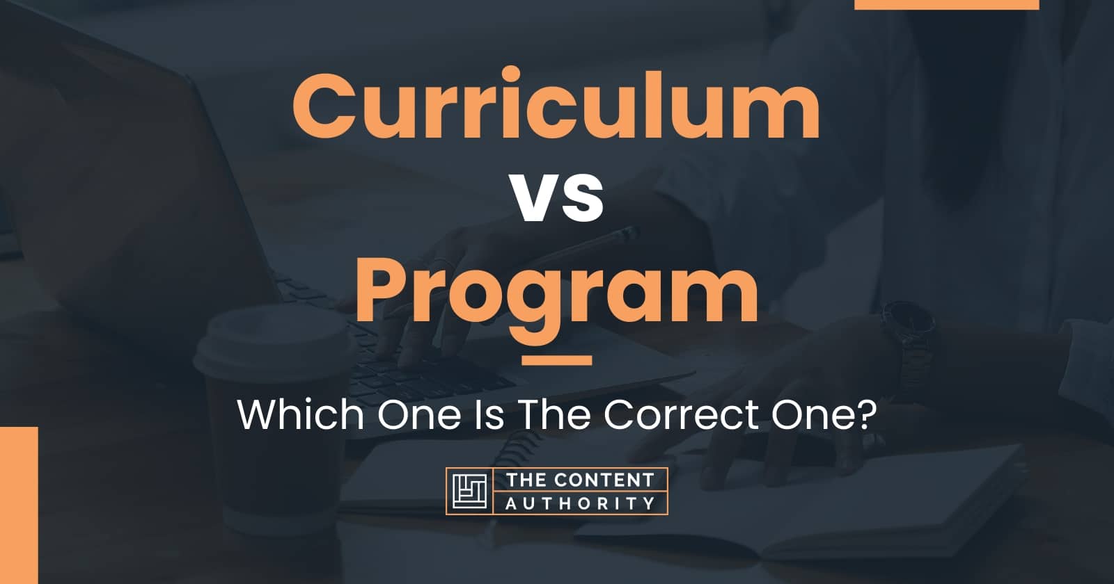 curriculum-vs-program-which-one-is-the-correct-one