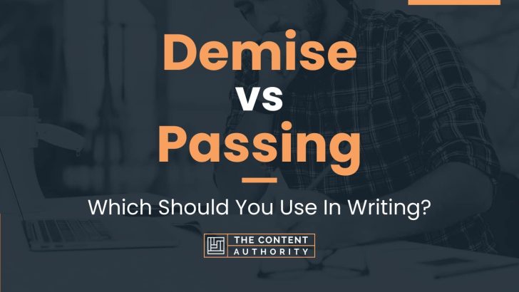 demise-vs-passing-which-should-you-use-in-writing