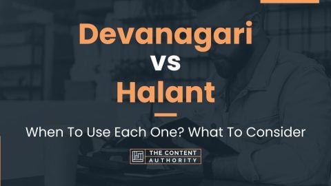 Devanagari vs Halant: When To Use Each One? What To Consider