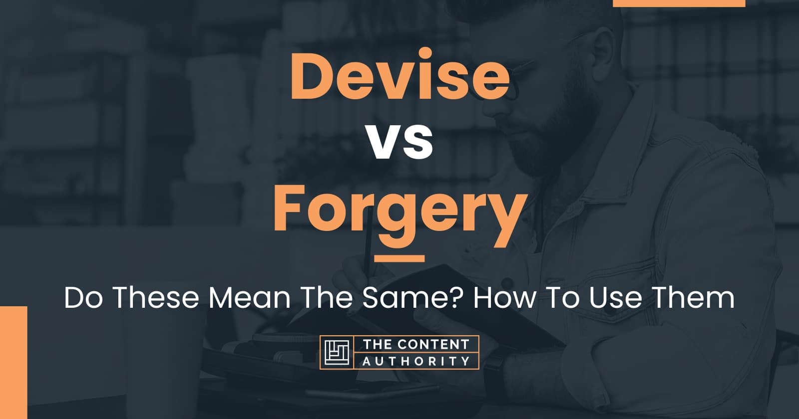 devise-vs-forgery-do-these-mean-the-same-how-to-use-them