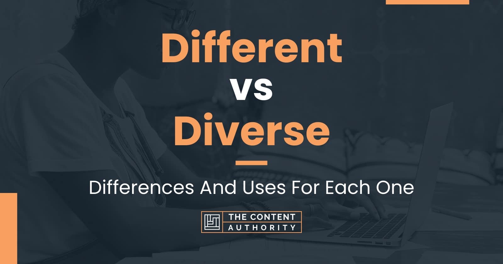 Different vs Diverse: Differences And Uses For Each One