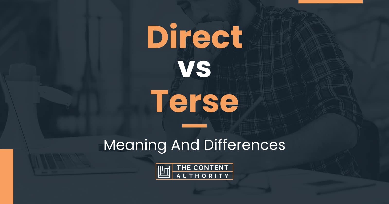 Direct vs Terse: Meaning And Differences