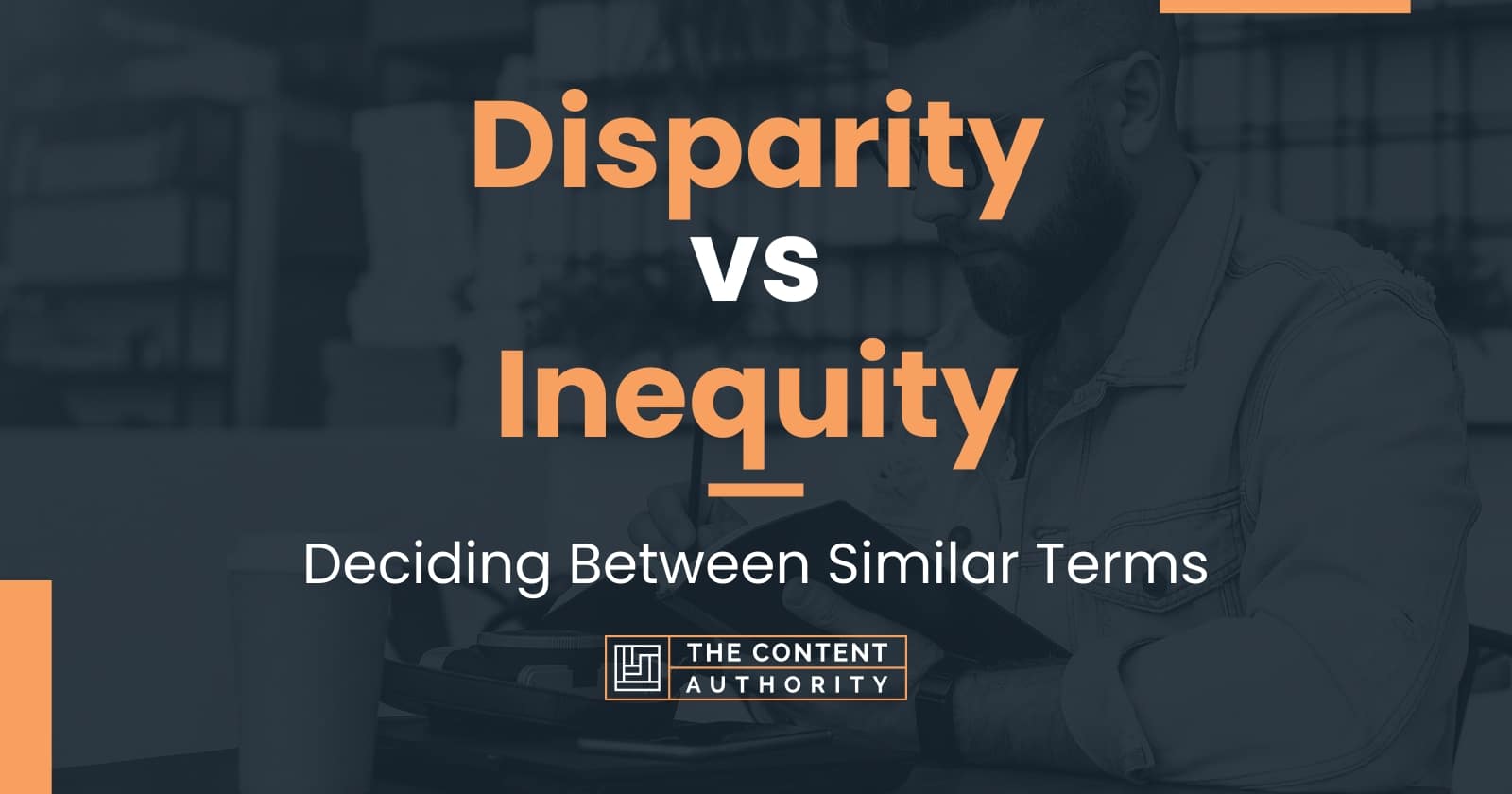 Disparity vs Inequity: Deciding Between Similar Terms