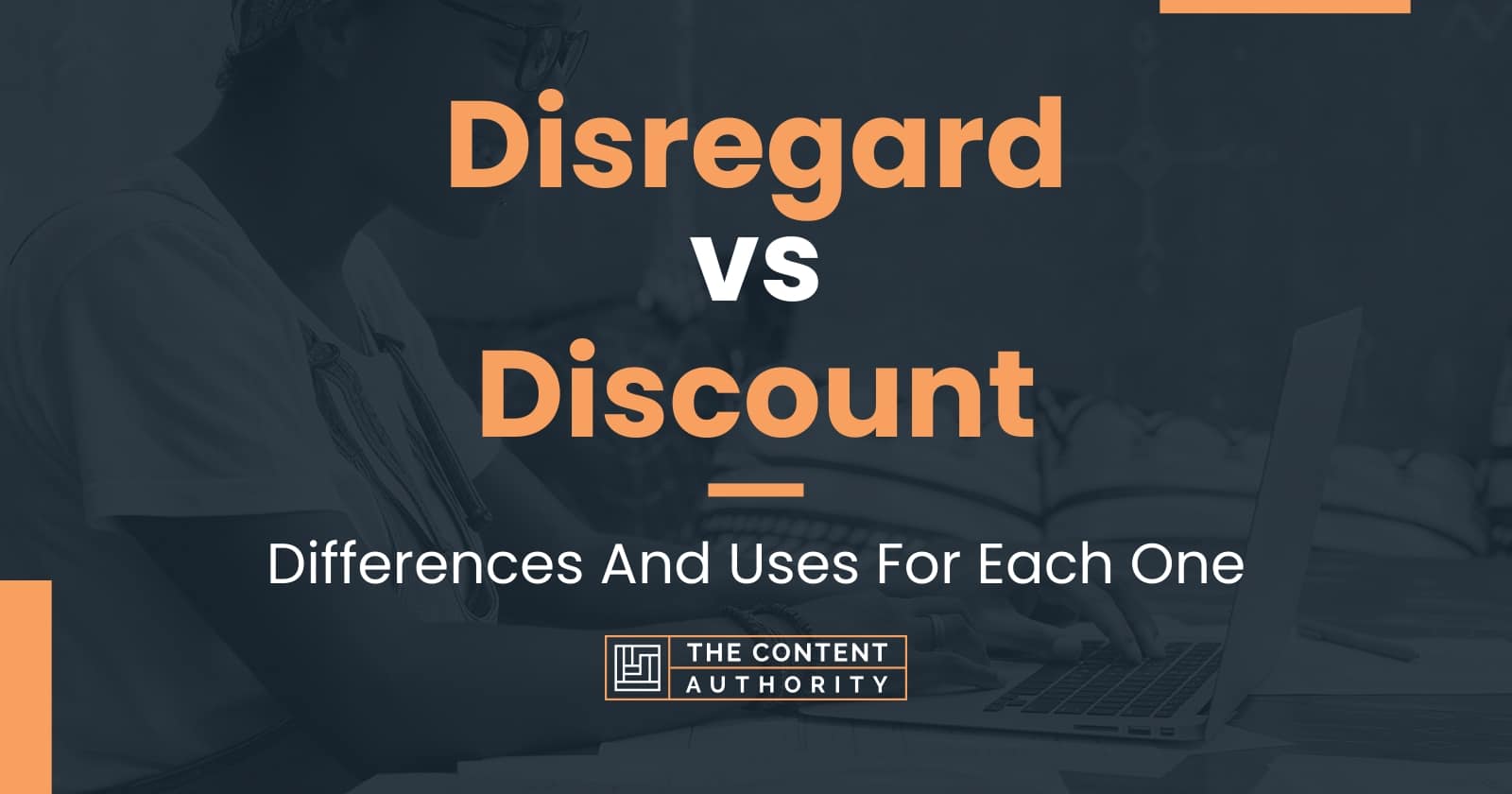 disregard-vs-discount-differences-and-uses-for-each-one