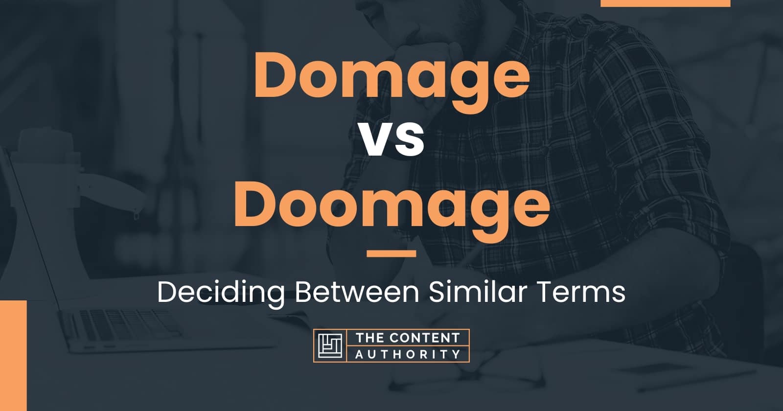 Domage vs Doomage: Deciding Between Similar Terms